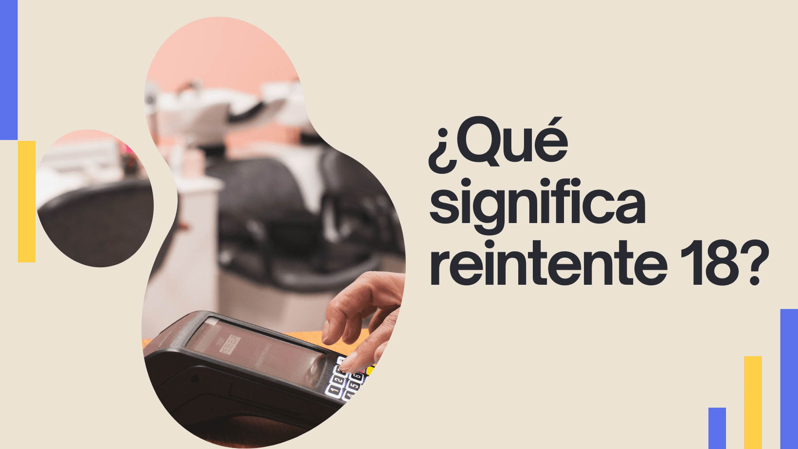 ¿Qué significa reintente 18? Consultas Chile